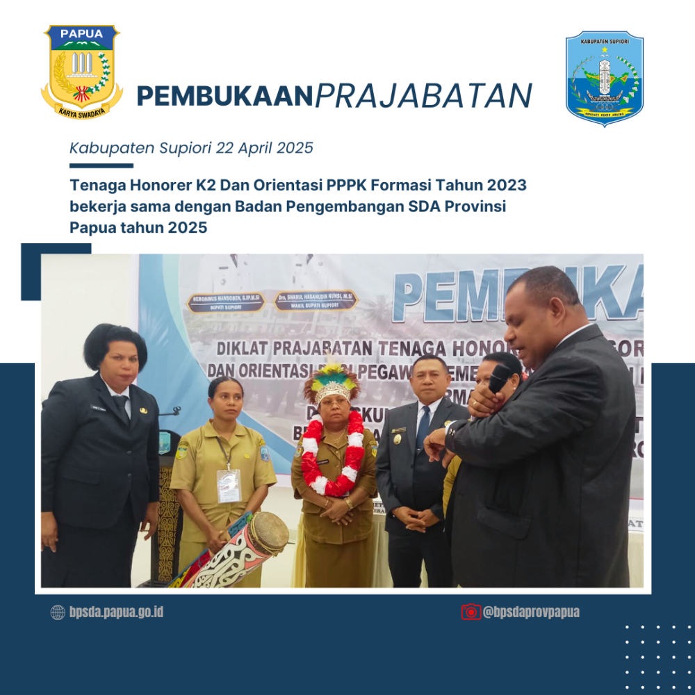 Pembukaan Prajabatan K2 dan PPPK Kabupaten Supiori formasi Tahun 2023 Bekerja Sama Dengan Badan Pengembangan SDA Provinsi Papua Tahun 2025